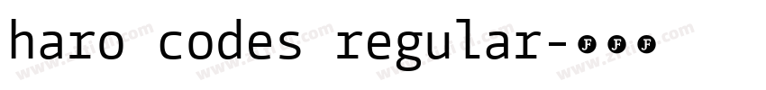 haro codes regular字体转换